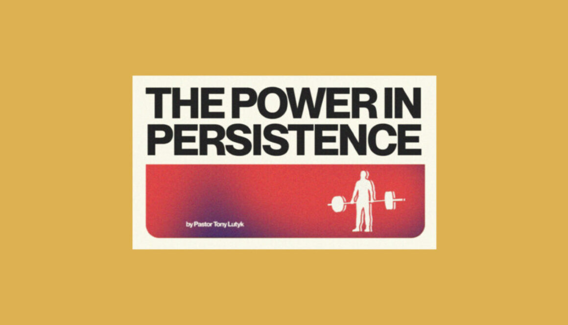 The Power in Persistence