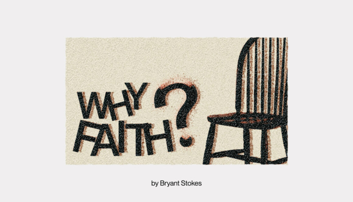 Why Faith?